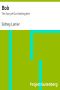 [Gutenberg 47924] • Bob: The Story of Our Mocking-bird